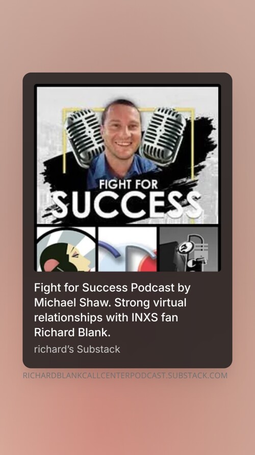 Fight-for-Success-Podcast-by-Michael-Shaw.-Strong-virtual-relationships-with-INXS-fan-Richard-Blank.-8.jpg
