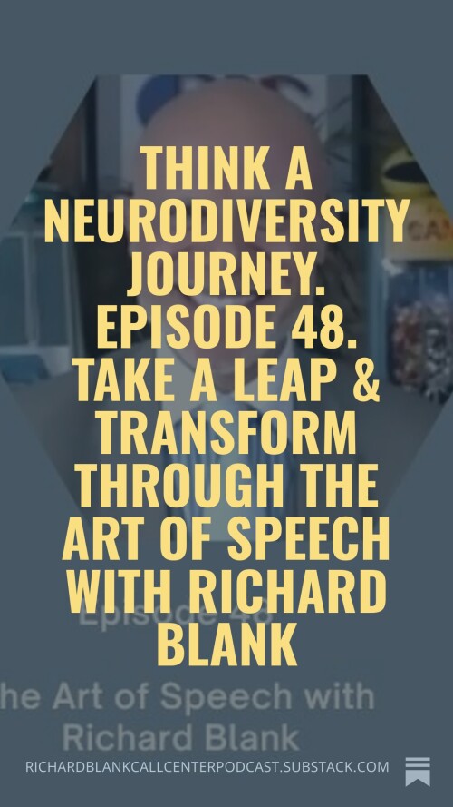 Think-a-Neurodiversity-Journey.-Episode-48.-Take-A-Leap--Transform-through-the-art-of-speech-with-Richard-Blank-5.jpg